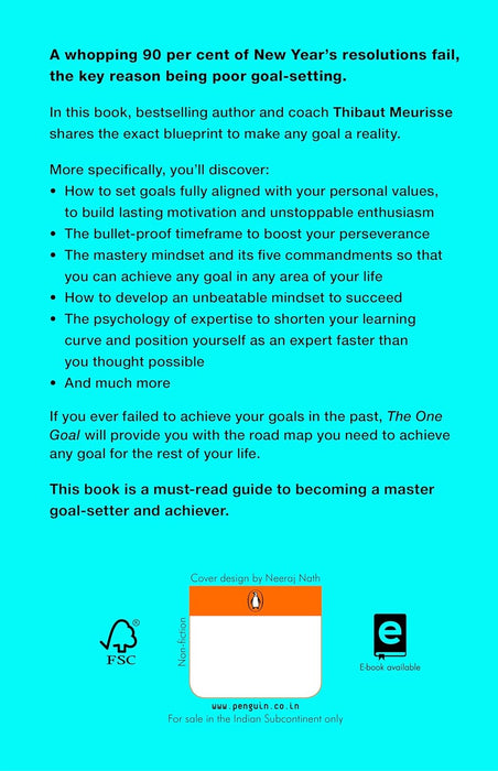 The One Goal: Master The Art Of Goal Setting, Win Your Inner Battles, And Achieve Exceptional Results by Thibaut Meurisse