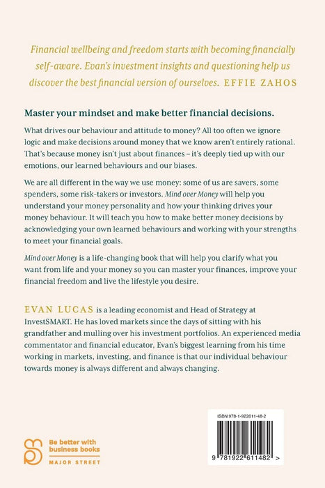 Mind Over Money: Why Understanding Your Money Behaviour Will Improve Your Financial Freedom by Evan Lucas