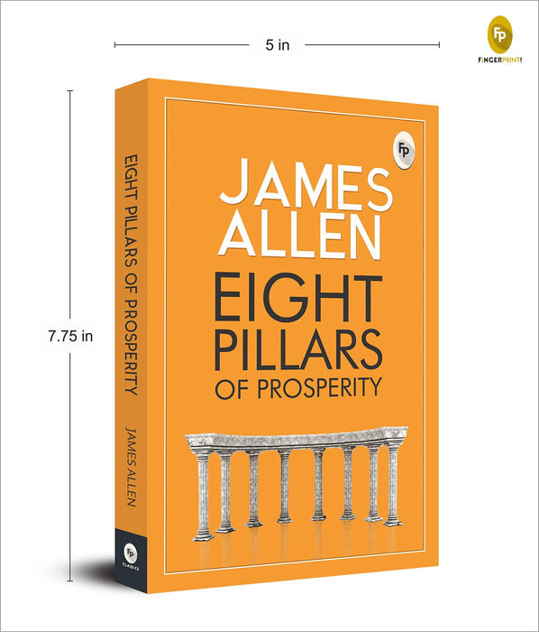 Eight Pillars Of Prosperity by James Allen