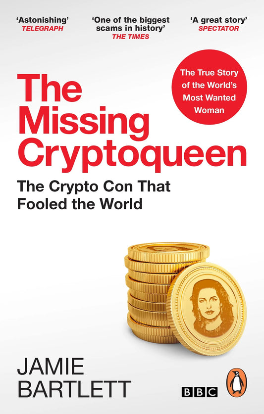 The Missing Cryptoqueen by Jamie Bartlett