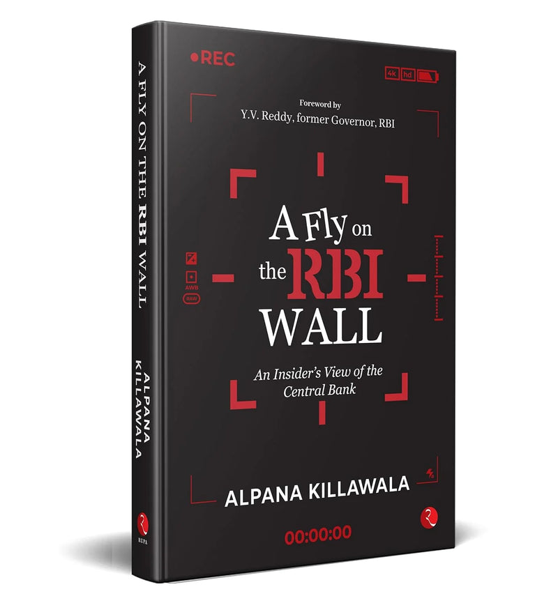 A Fly On The Rbi Wall by Alpana Killawala in Hardcover