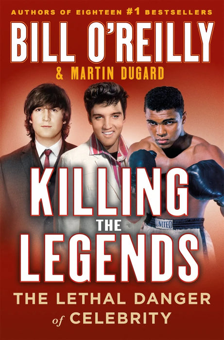 Killing the Legends by Bill O'Reilly in Paperback