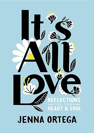 It's All Love by Jenna Ortega in Paperback