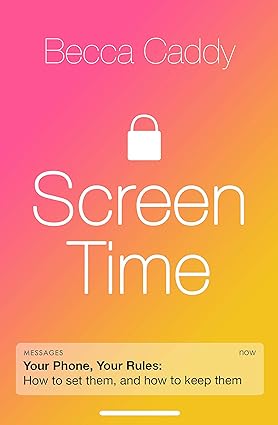 SCREEN TIME by Becca Cady in Paperback