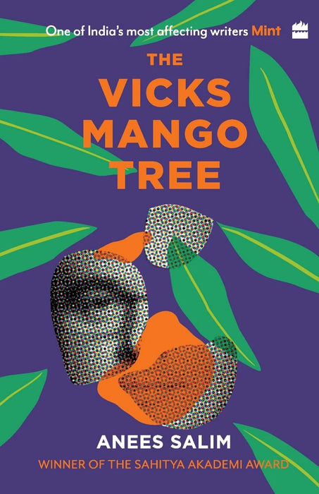 The Vicks Mango Tree by Anees Salim