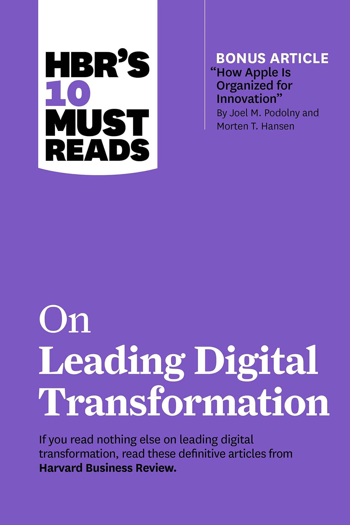 Hbr'S 10 Must Reads On Leading Digital Transformation by Harvard Business Review & Marco Iansiti