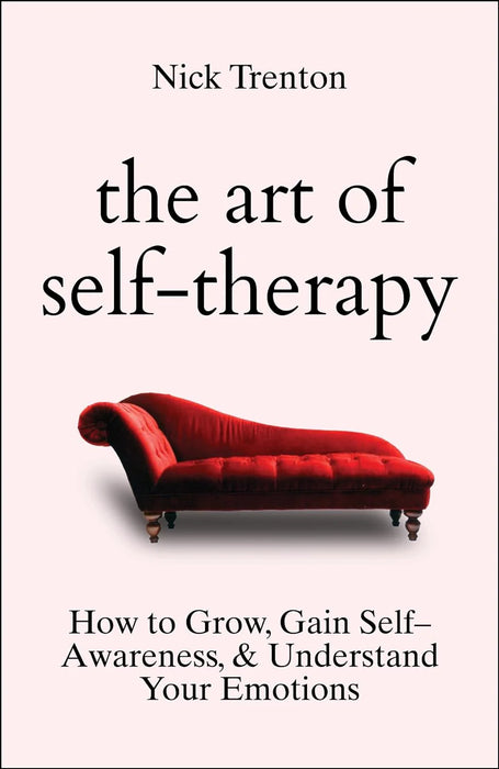 The Art Of Self Therapy by Nick Trenton in Hardcover