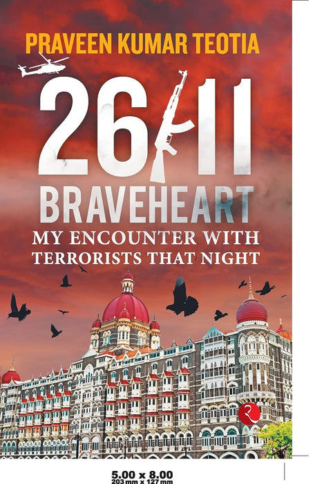 26/11 Braveheart by Praveen Kumar Teotia in Paperback