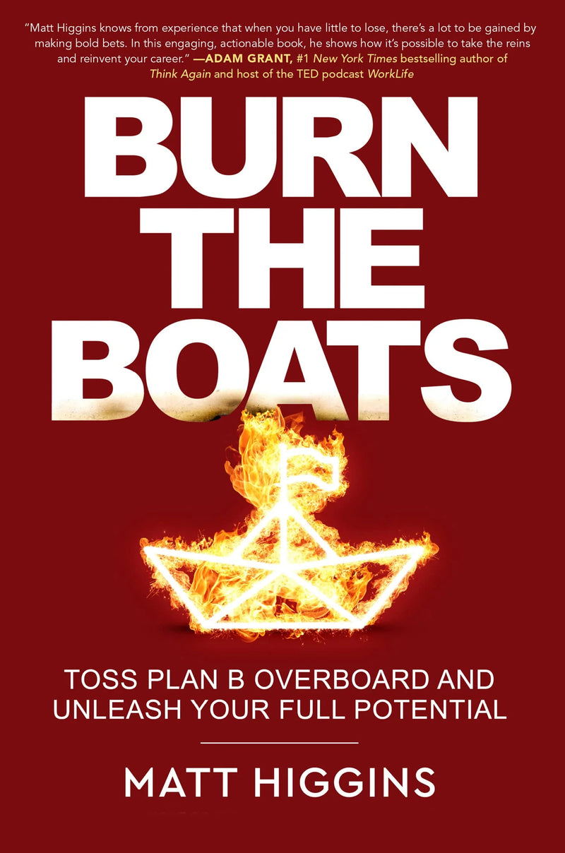 Burn The Boats von Matt Higgins