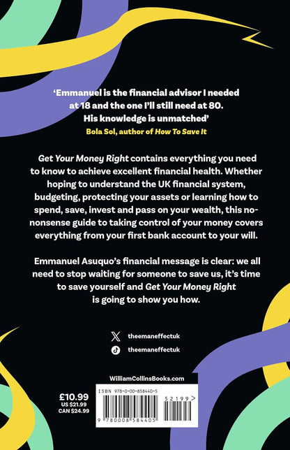 Get Your Money Right: Understand Your Money And Make It Work For You by Emmanuel Asuquo