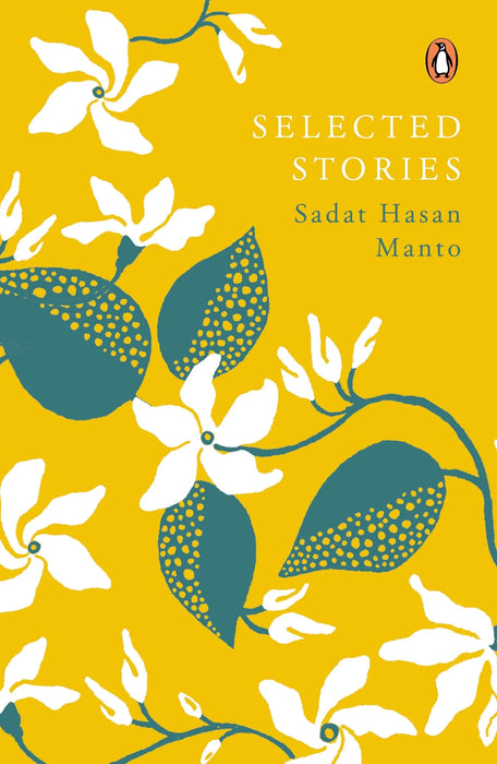 Manto: Selected Stories: The Penguin Premium Classic Edition by Saadat Hasan Manto