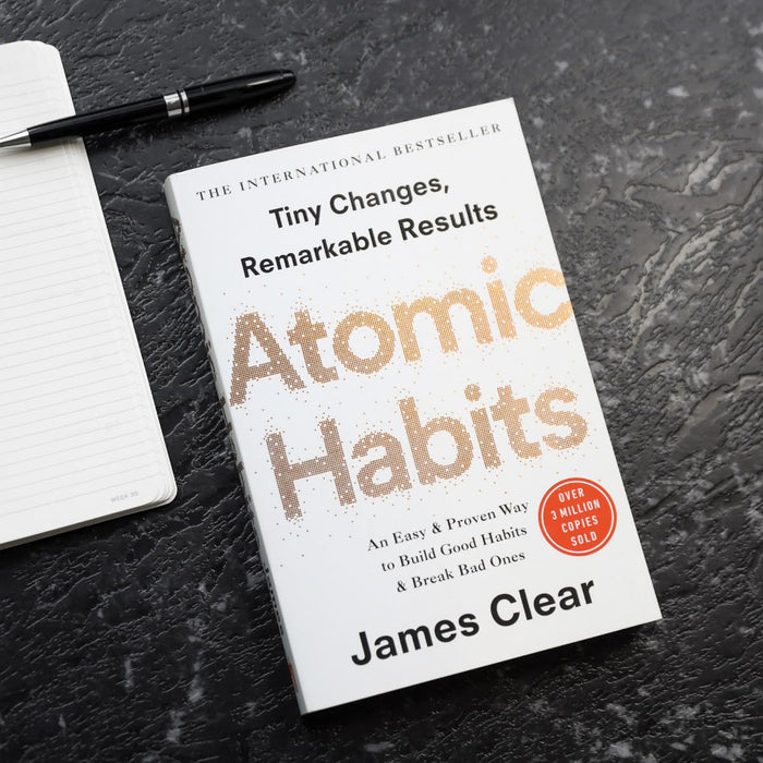 Atomic Habits: Tiny Changes, Remarkable Results by James Clear