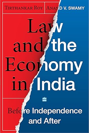 Law and the Economy in India by Tirthankar Roy in Paperback