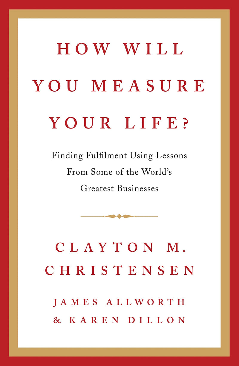 Wie werden Sie Ihr Leben messen? von Clayton Christensen als Hardcover