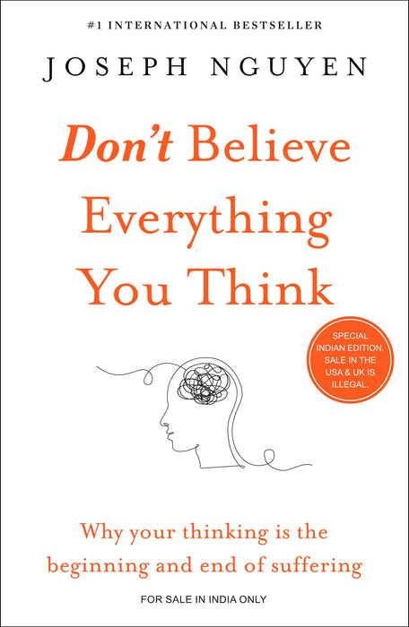 Don’t Believe Everything You Think by Joseph Nguyen