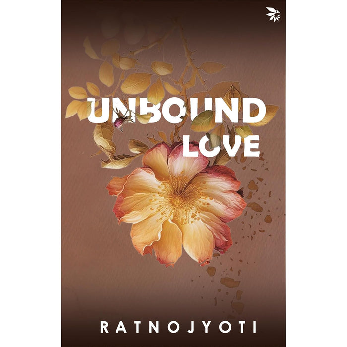 Unbound Love by Ratno Jyoti Romance Books in Paperback