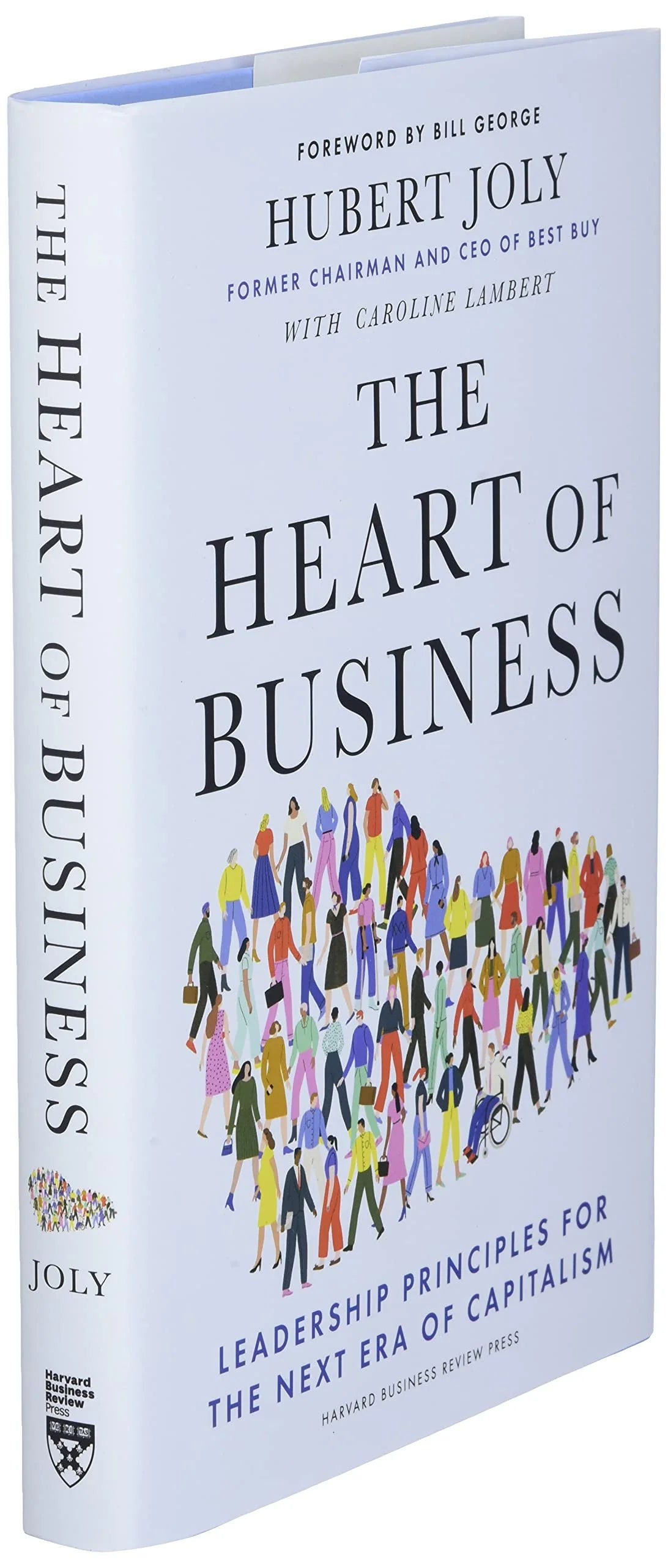 The Heart Of Business by Hubert Joly & Caroline Lambert