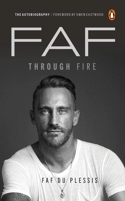 Faf Through Fire : An Autobiography by Faf Du Plessis in Paperback