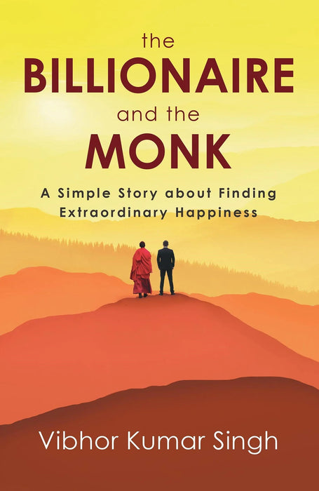 The Billionaire And The Monk by Vibhor Kumar Singh