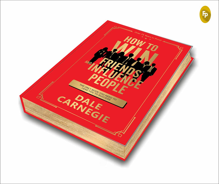 How To Win Friends And Influence People (Deluxe Hardbound Edition) by Dale Carnegie in Hardcover