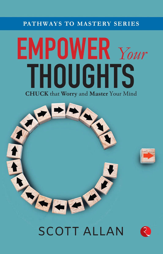 Empower Your Thoughts by Scott Allan