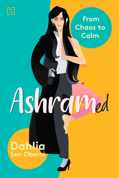 Ashramed Dahlia by Sen Oberoi in Paperback