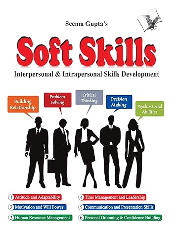 Soft Skills Living A Better Life by Seema Gupta