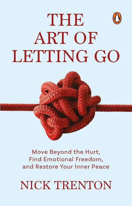 The Art Of Letting Go by Nick Trenton