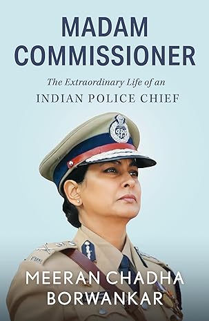 Madam Commissioner by Meeran Chadha Borwankar in Paperback
