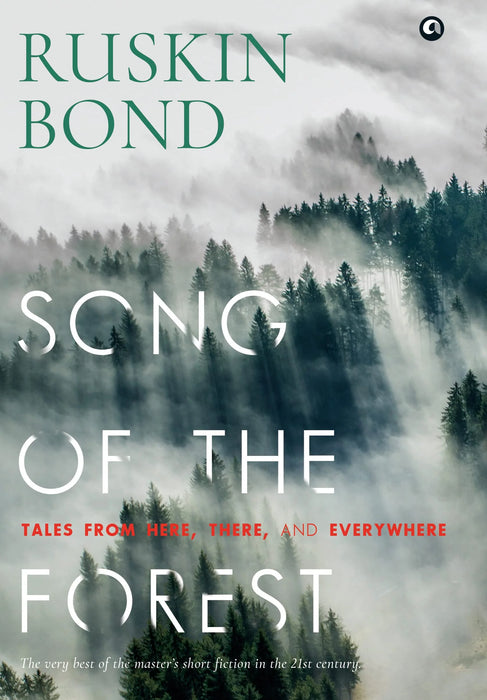 Song Of The Forest by Ruskin Bond