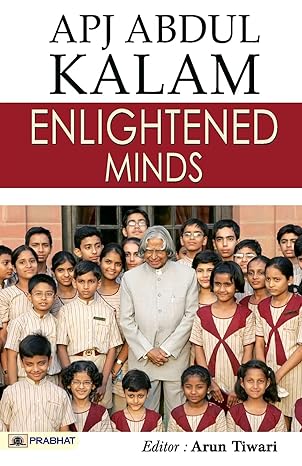 Enlightened Minds by A.P.J. Abdul Kalam in Paperback