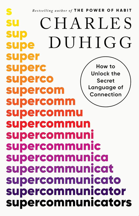 Supercommunicators by Charles Duhigg in Paperback