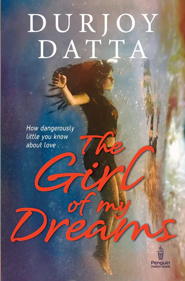 TheGirl of My Dreams by Durjoy Datta in Paperback