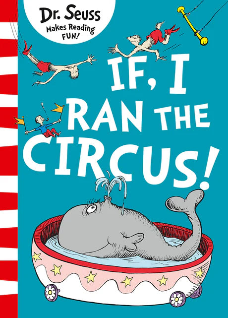 If I Ran The Circus by Dr. Seuss in Paperback