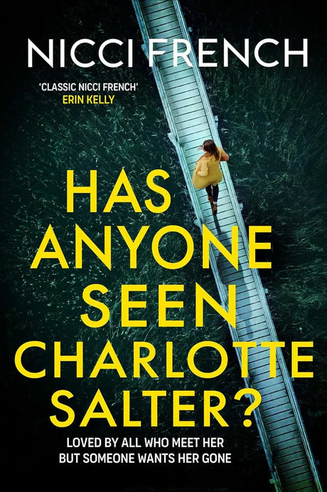 Has Anyone Seen Charlotte Salter? by  Nicci French in paperback