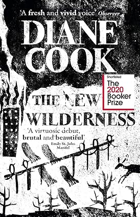 The New Wilderness by Diane Cook