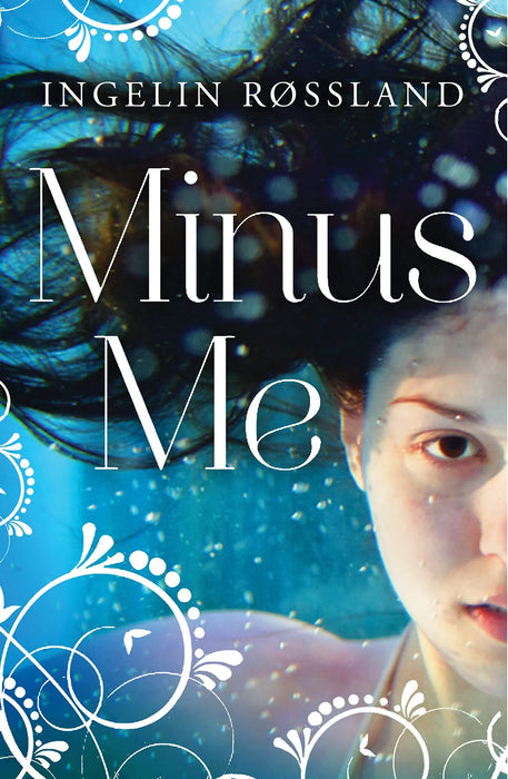 MINUS ME by Ingelin Rossland