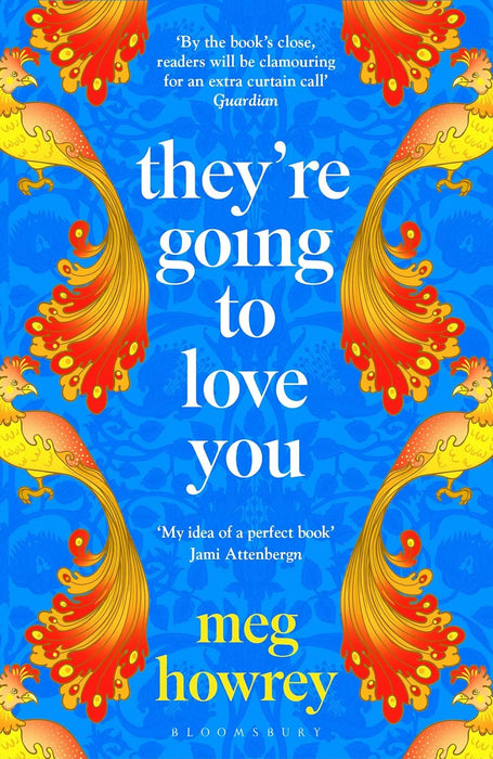 They're Going To Love You by Meg Howrey