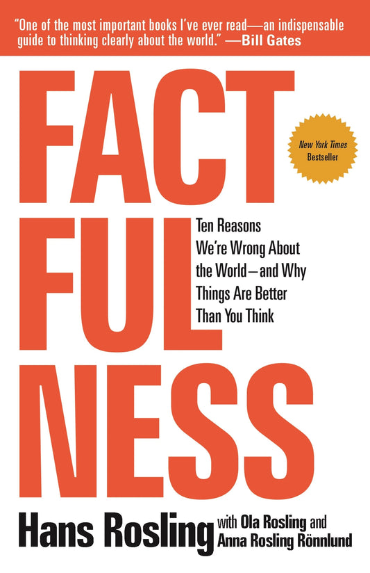 Factfulness by Hans Rosling, Anna Rosling Rönnlund & Ola Rosling in Hardcover