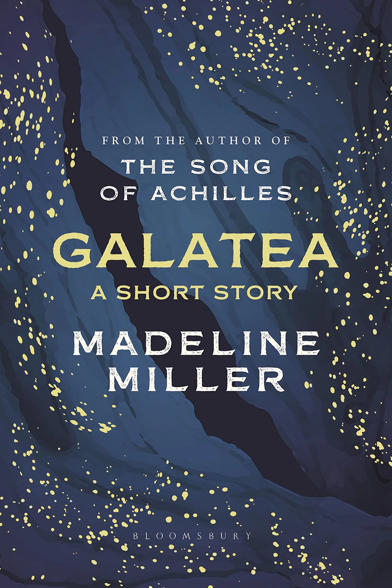 Galatea: The Instant Sunday Times Bestseller by Madeline Miller