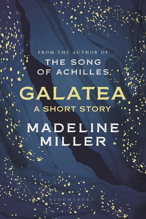 Galatea: The Instant Sunday Times Bestseller by Madeline Miller