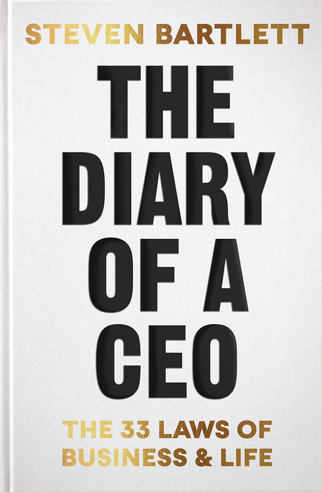 The Diary Of A Ceo by Steven Bartlett