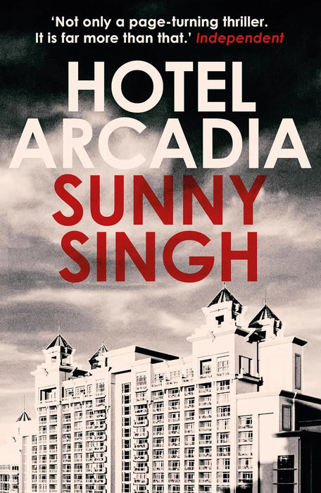 Hotel Arcadia by Sunny Singh