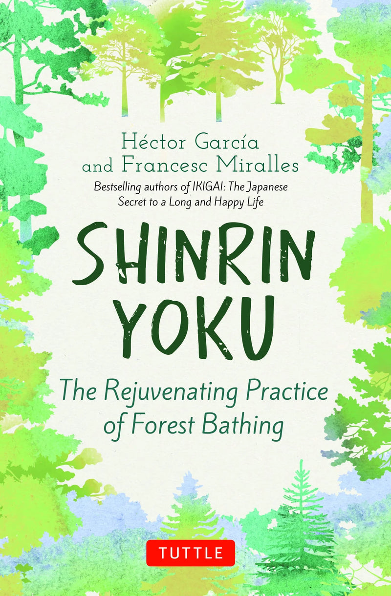 Shinrin Yoku by Hector Garcia in Hardcover