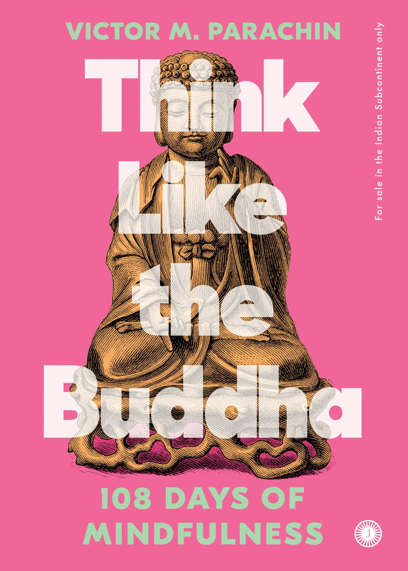 Think Like the Buddha by Victor M. Parachin