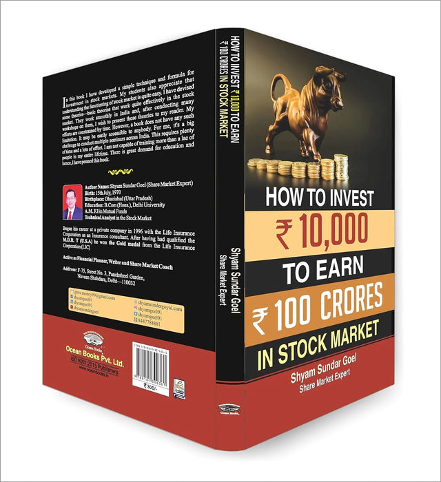 How To Turn An Investment Of 10,000 Rupees In Stock Market Into 100 Crores by Shyam Sundar Goel