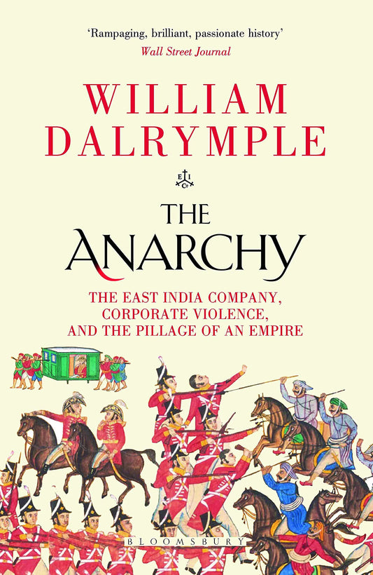 The Anarchy by William Dalrymple in Paperback