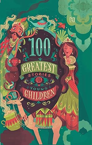 100 Greatest Stories For Older Children Various