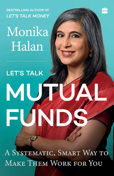 Let'S Talk Mutual Funds by Monika Halan