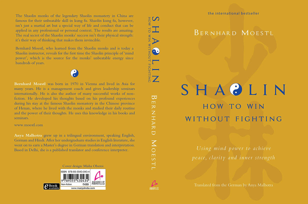 Shaolin: How to win without fighting by Bernhard Moestl & Anya Malhotra (Translator) in Hardcover